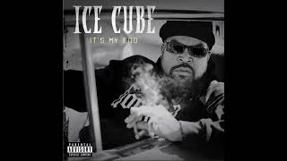 (Clean Version) It’s My Ego - Ice Cube