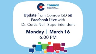 Conroe ISD Update #1 - March 16, 2020