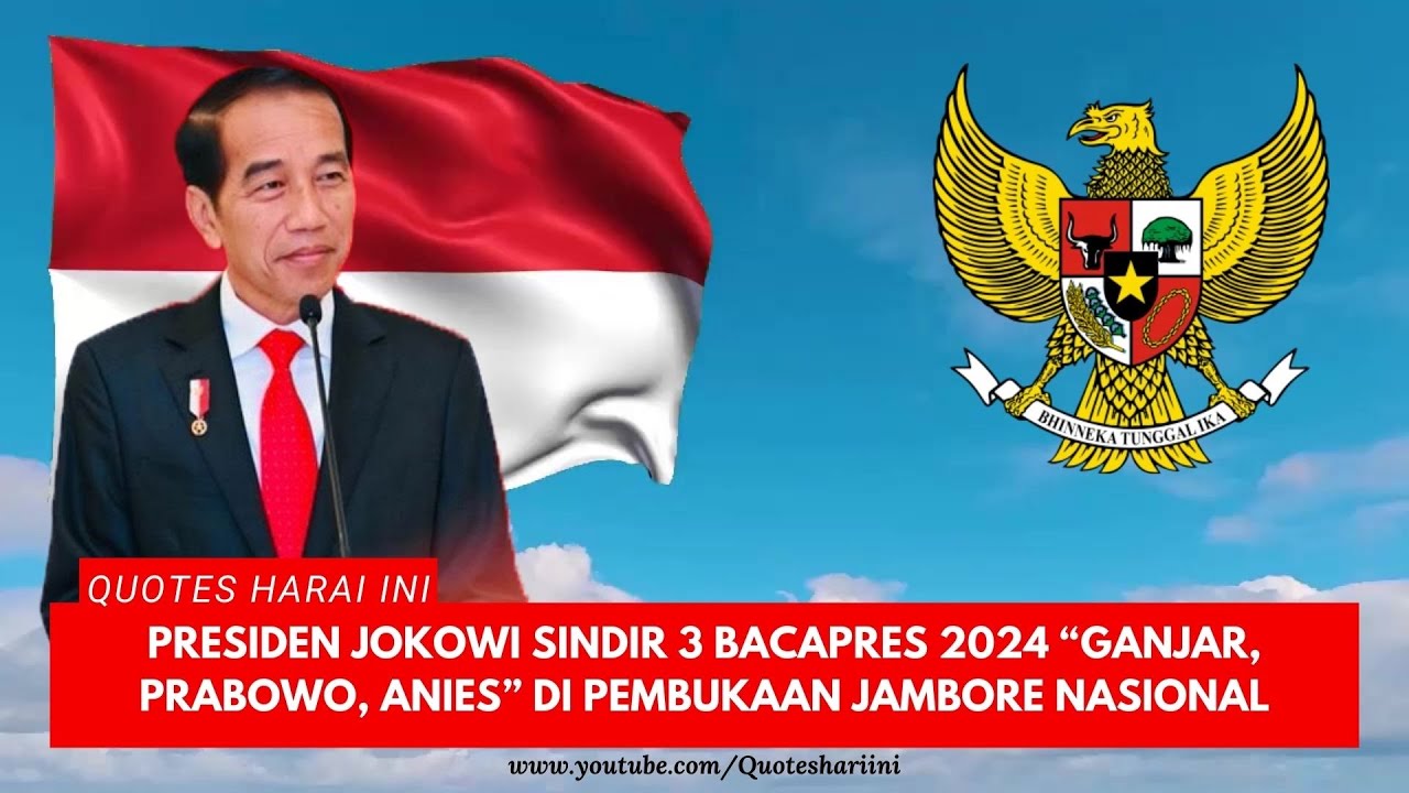 JOKOWI SINDIR 3 BACAPRES 2024 TENTANG KESATUAN DAN PERSATUAN NEGARA ...