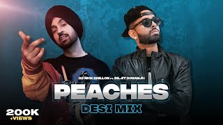 Peaches (Desi Mix) | Nick Dhillon | Diljit Dosanjh | Latest Punjabi Songs Mix 2022