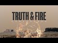 Truth & Fire Revival Day 2