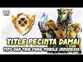 CARA MUDAH MENDAPATKAN TITLE PECINTA DAMAI PUBG MOBILE | Tutorial Pecinta Damai PUBG Mobile