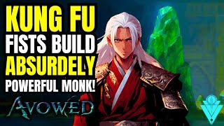 Avowed Absurdely OP Fists Monk Build Guide!