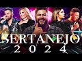 Melhores Musicas 2024 🎼 Sertanejo 2024 Mais Tocadas 🎼 As Melhores Do Sertanejo Universitário