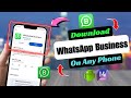 How To Download WhatsApp Business On Android