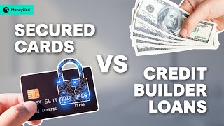 BEST WAY TO BUILD CREDIT | Secured Credit Cards |  Credit Builder Loans