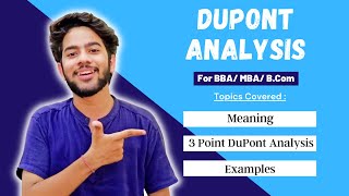 DuPont Analysis - Meaning \u0026 3 Point DuPont Analysis | Explained For BBA / MBA in Hindi !