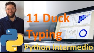 Duck Typing - 11 - Intermediate Python Tutorial in Spanish