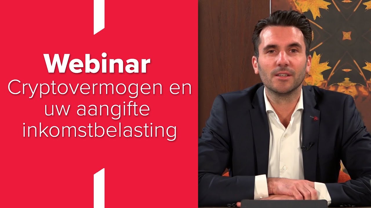 Webinar ‘Cryptovermogen En Uw Aangifte Inkomstenbelasting’ - YouTube