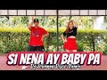 SI NENA AY BABY PA | TIKTOK VIRAL 2023 | DJ JOHNREY | BUDOTS REMIX