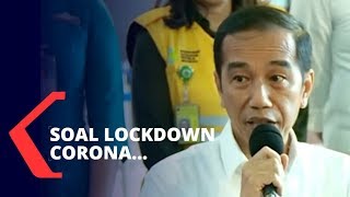 Corona Jadi Pandemi, Jokowi Belum Berencana Lakukan Lockdown