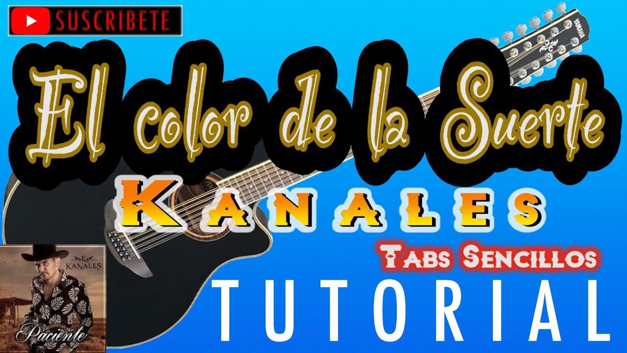 El Color De La Suerte Kanales Min 3 35 Cover Tabs Faciles Y