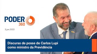 Carlos Lupi: discurso de posse como ministro da Previdência