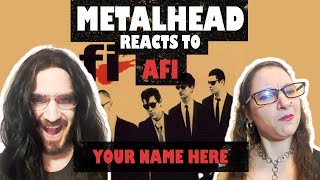 CONVERTING Metalhead to AFI Fan - Your Name Here (REACTION)