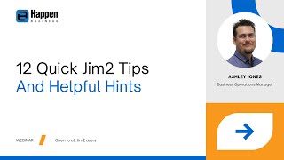 [Webinar] 12 Quick Jim2 Tips