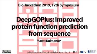 DeepGOPlus: Improved protein function prediction from sequence @ BioHackathon2019