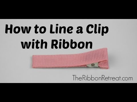 How to Line a Clip with Ribbon - TheRibbonRetreat.com How to Line a Clip with Ribbon - TheRibbonRetreat.com