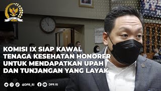 CHARLES HONORIS SIAP KAWAL TENAGA KESEHATAN HONORER UNTUK DAPATKAN UPAH DAN TUNJANGAN YANG LAYAK