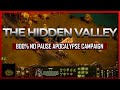 800% No Pause They Are Billions Apocalypse Campaign - The Hidden Valley