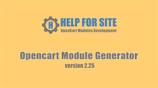 Opencart Module Generator v2.25: upgrade the module