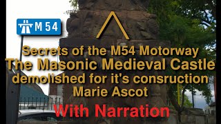 Secrets of the M54 Motorway Marie Ascot with Narration