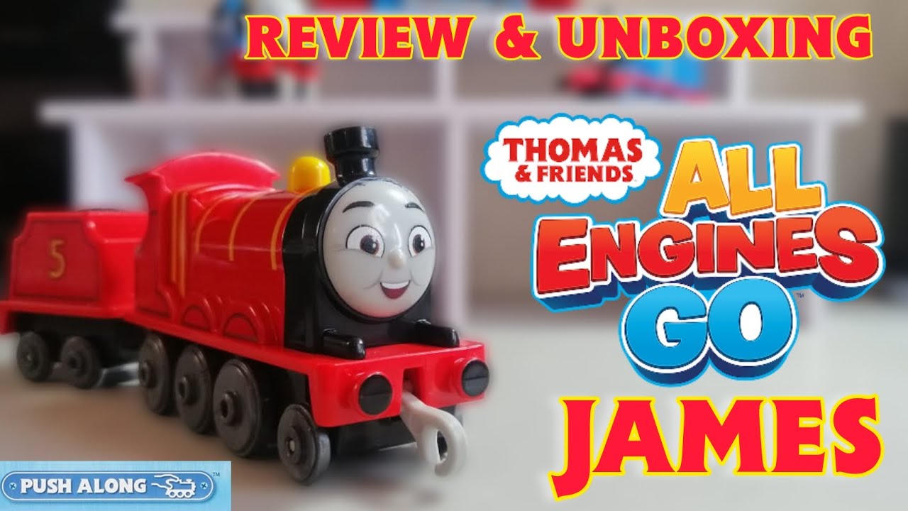 JAMES PUSH ALONG ALL ENGINES GO UNBOXING & REVIEW || THOMAS JUGUETES ...