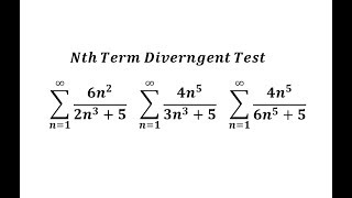 Infinite Series: Nth Term Divergence Test (Rational)