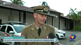 10º Batalhão da Polícia Militar tem novo comandante