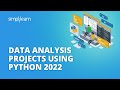 Data Analysis Projects Python 2026 | 3 Amazing Python Projects To Add In Your Resume | Simplilearn