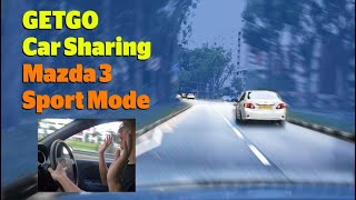 Getgo car sharing drive Singapore on Mazda 3 - Sport Mode Mazda 3