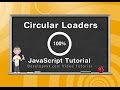 Circular Progress Loader Canvas JavaScript Programming Tutorial