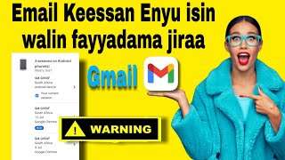 Email Keessan Jabeefadha Akkata Nama youtube keessan isiin walin fayyadama jiru itti Beektan