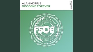Goodbye Forever (Extended Mix)