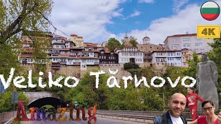 Orașul uimitor din Balcani   🇧🇬  Veliko Tarnovo Bulgaria la pas