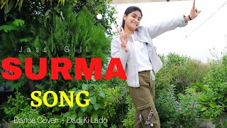 SURMA : Jassie Gill , Asees Kaur l Dance Cover | Alll Rounder | Latest Punjabi Song 2021