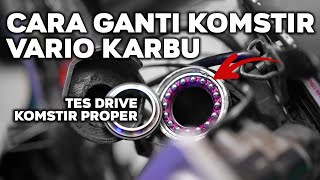 TUTORIAL LENGKAP GANTI KOMSTIR VARIO KARBU PAKAI KOMSTIR PROPER RACING LINE #komstir #variokarbu