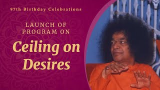 Nov 21, 2022 | Morning | Ceiling on Desires Program - SSSSO | Live from Prasanthi Nilayam