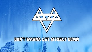 NEFFEX - Don't Wanna Let Myself Down 🤝 [Copyright Free] No.126