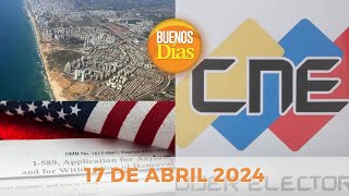 Noticias en la Mañana en Vivo ☀️ Buenos Días Miércoles 17 de Abril de 2024 - Venezuela