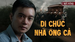 DI CHÚC NHÀ ÔNG CẢ - Truyện ma Nguyễn Huy kể