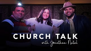 Interview with Jonathan Natal: Church Talk