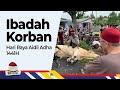 Ibadah Korban Hari Raya Aidil Adha 1441 Hijrah