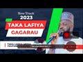 Zazzafan Qasidun Taka lafiya da Zafinsu2023