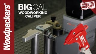 Production Update: BigCal Woodworking Calipers \u0026 Attachments