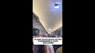 Plane evacuated after passenger's vape explodes