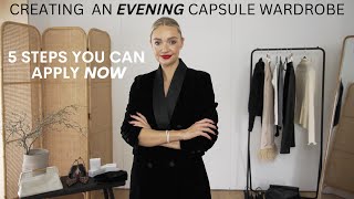 HOW TO BUILD AN EVENING CAPSULE WARDROBE | 5 TIPS TO CREATING PERFECT GOING OUT LOOKS
