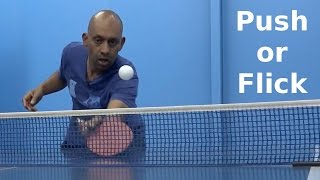 Push or Flick | Table Tennis | PingSkills