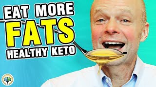 How To Eat More Fat With Healthy Keto High Fat Foods (Increase Fat)