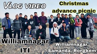 New vlog video // Christmas advance picnic // Williamnagar ITI // Williamnagar, Samanda, Rongkem