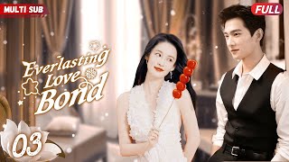 Everlasting Love Bond💋EP03 | CEO#xiaozhan bumped into by girl #zhaolusi, their fate forever changed!